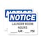 Signmission Laundry Room Hours _ Am - _ Pm, 10 in W x Rectangle, Plastic OS-2PACK-NS-P-710-L-13977 - alternate 1